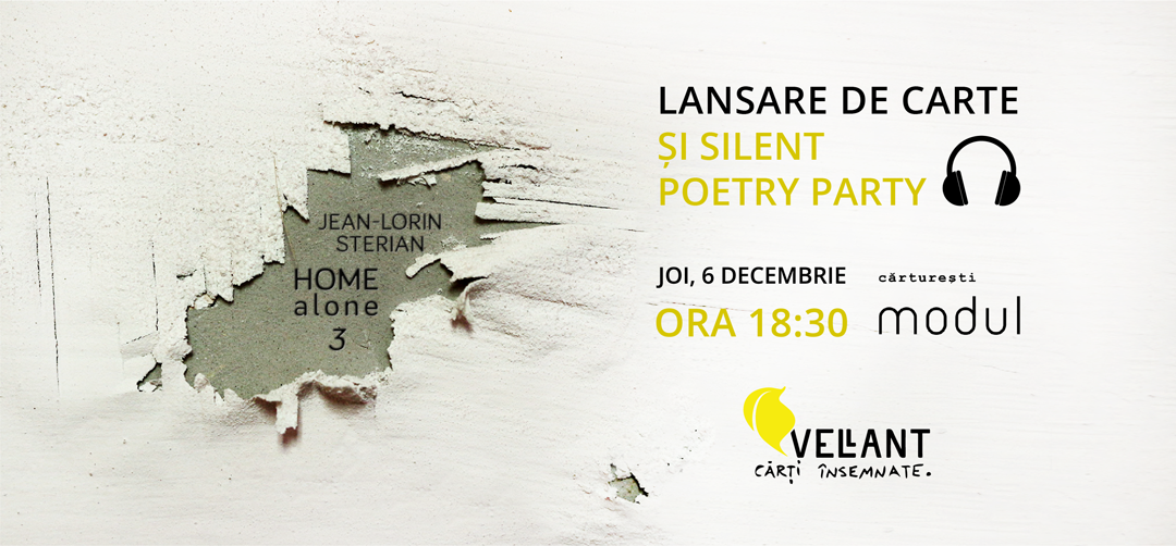 Home Alone 3 // lansare de carte și Silent Poetry Party